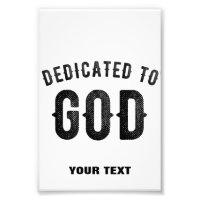 DEDICATED TO GOD COOL CUSTOMIZABLE BLACK TEXT