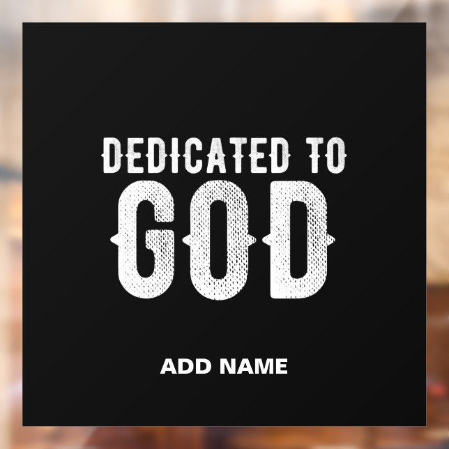 DEDICATED TO GOD COOL CUSTOMIZABLE WHITE  TEXT (Sheet 2)