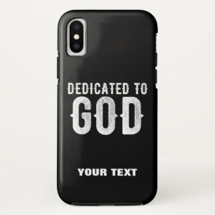 DEDICATED TO GOD COOL CUSTOMIZABLE WHITE  TEXT Case-Mate iPhone CASE
