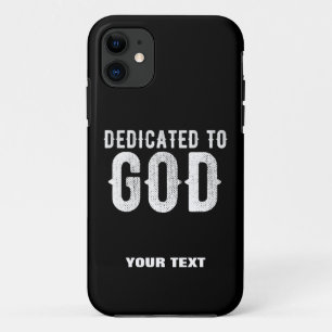 DEDICATED TO GOD COOL CUSTOMIZABLE WHITE TEXT Case-Mate iPhone CASE
