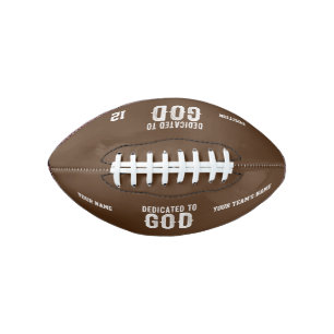 DEDICATED TO GOD COOL CUSTOMIZABLE WHITE  TEXT FOOTBALL
