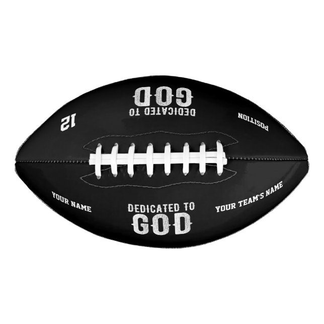 DEDICATED TO GOD COOL CUSTOMIZABLE WHITE  TEXT FOOTBALL (Front)