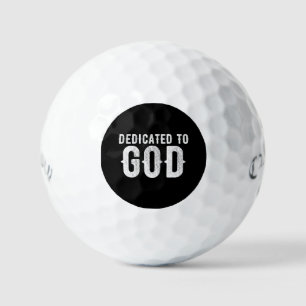 DEDICATED TO GOD COOL CUSTOMIZABLE WHITE TEXT GOLF BALLS