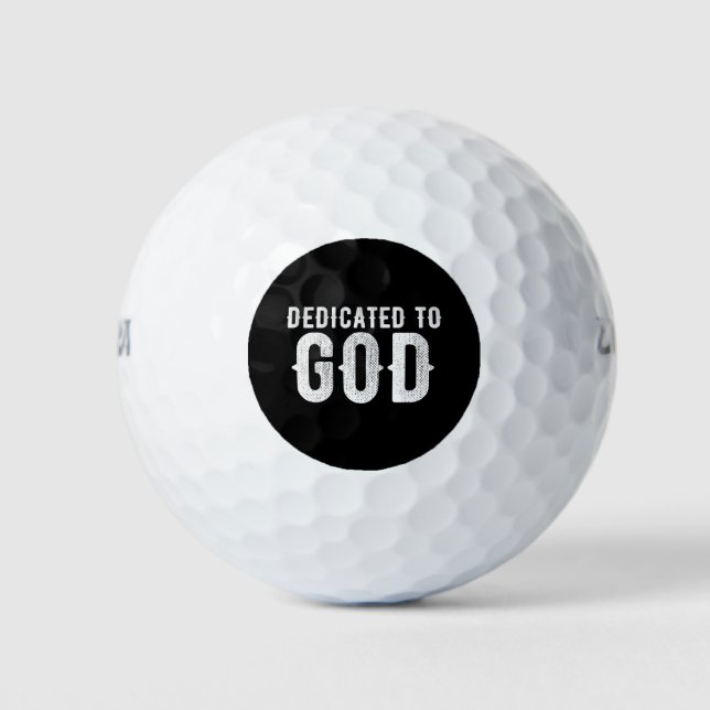 DEDICATED TO GOD COOL CUSTOMIZABLE WHITE  TEXT GOLF BALLS (Front)