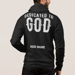 DEDICATED TO GOD COOL WHITE CUSTOMIZABLE TEXT HOODIE