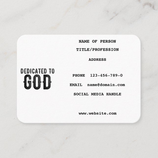 DEDICATED TO GOD  CUSTOMIZABLE COOL BLACK TEXT CALLING CARD (Front)