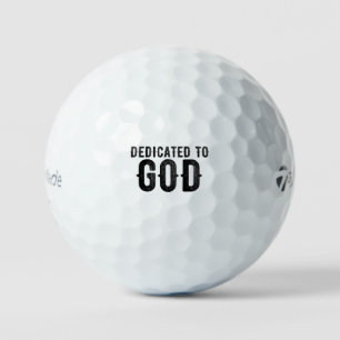 DEDICATED TO GOD CUSTOMIZABLE COOL BLACK TEXT GOLF BALLS