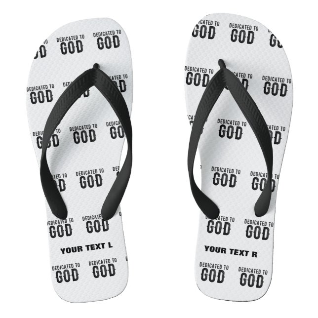 DEDICATED TO GOD  CUSTOMIZABLE COOL BLACK TEXT JANDALS (Footbed)