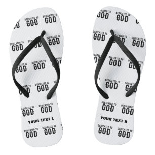 DEDICATED TO GOD  CUSTOMIZABLE COOL BLACK TEXT JANDALS