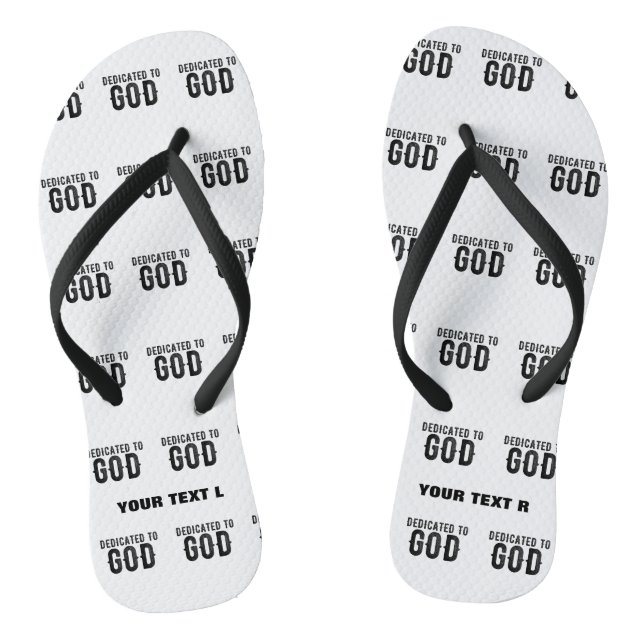 DEDICATED TO GOD  CUSTOMIZABLE COOL BLACK TEXT JANDALS (Footbed)