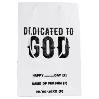 DEDICATED TO GOD CUSTOMIZABLE COOL BLACK TEXT