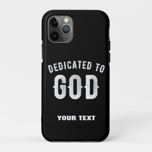 DEDICATED TO GOD CUSTOMIZABLE COOL WHITE TEXT Case-Mate iPhone CASE