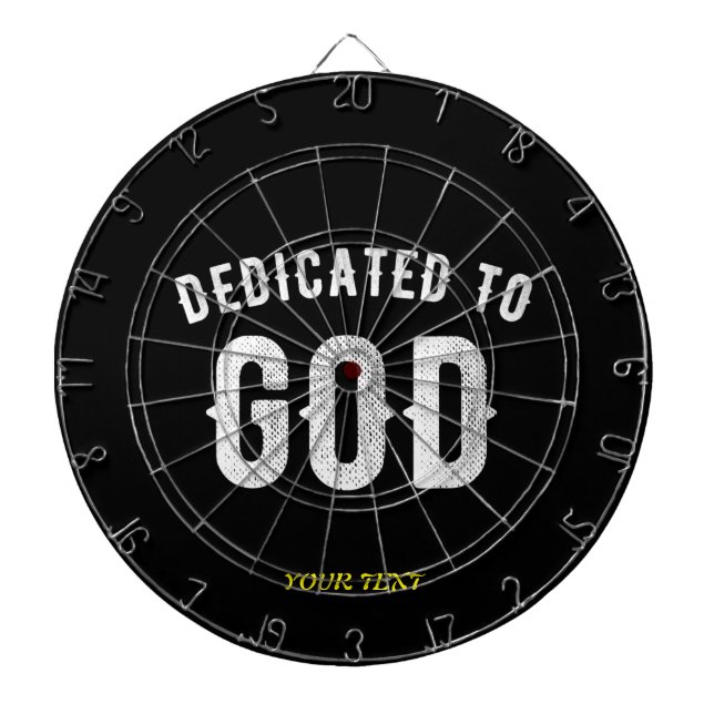 DEDICATED TO GOD CUSTOMIZABLE COOL WHITE TEXT DARTBOARD (Front)