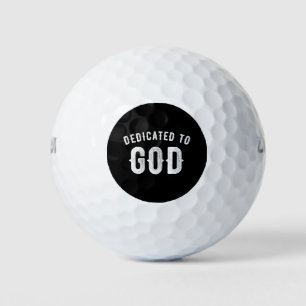 DEDICATED TO GOD CUSTOMIZABLE COOL WHITE TEXT GOLF BALLS