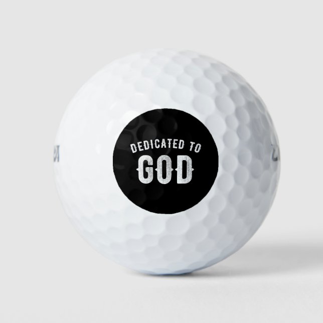DEDICATED TO GOD CUSTOMIZABLE COOL WHITE TEXT GOLF BALLS (Front)
