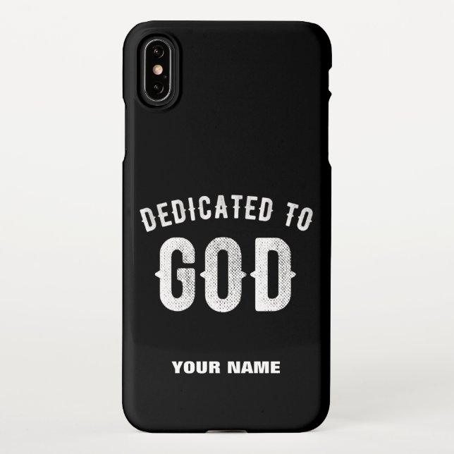 DEDICATED TO GOD CUSTOMIZABLE COOL WHITE TEXT iPhone CASE (Back)