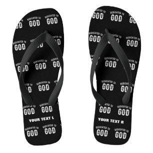 DEDICATED TO GOD CUSTOMIZABLE COOL WHITE TEXT JANDALS