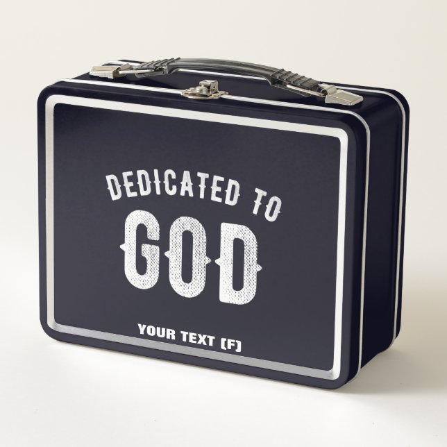 DEDICATED TO GOD CUSTOMIZABLE COOL WHITE TEXT METAL LUNCH BOX (Front)