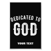 DEDICATED TO GOD CUSTOMIZABLE COOL WHITE TEXT