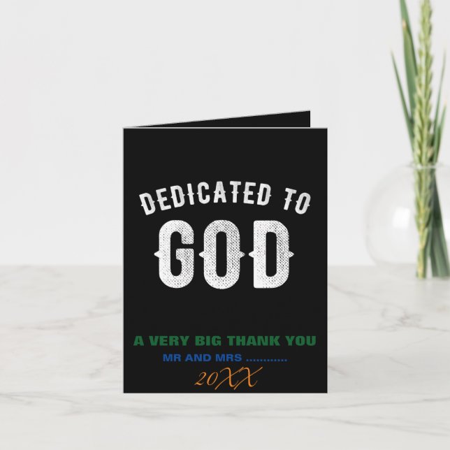 DEDICATED TO GOD CUSTOMIZABLE COOL WHITE TEXT THANK YOU CARD (Front)