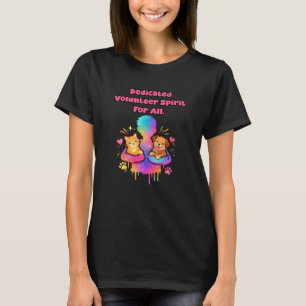 Dedicated Volunteer Spirit Community Supporter T-Shirt