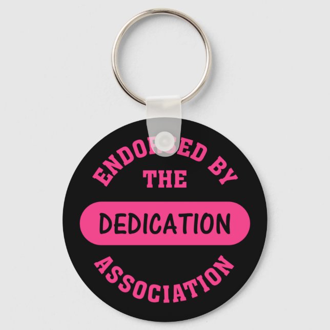Dedication Association Endorsement Key Ring (Front)