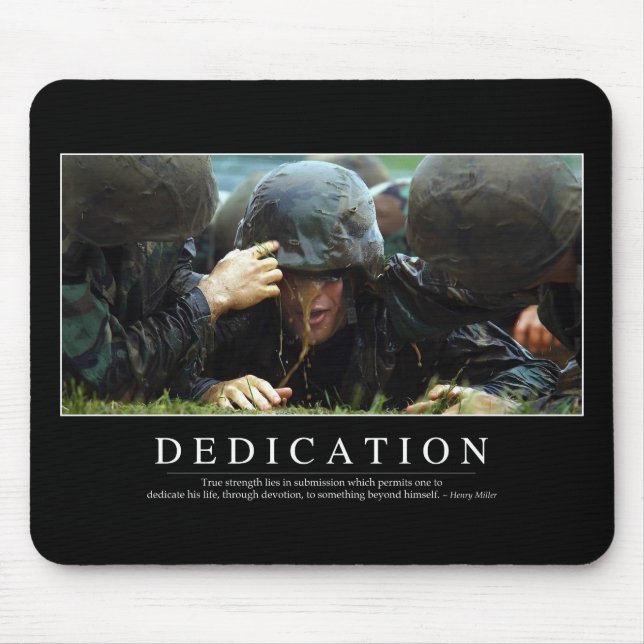Dedication: Inspirational Quote Mouse Pad (Front)
