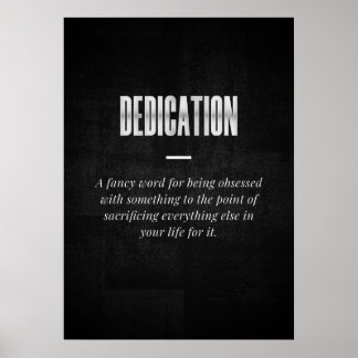 Dedication Poster