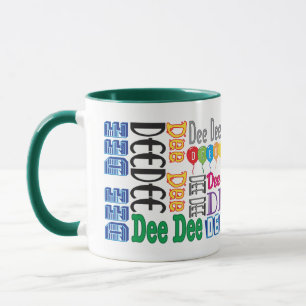 Dee Dee Coffee Mug