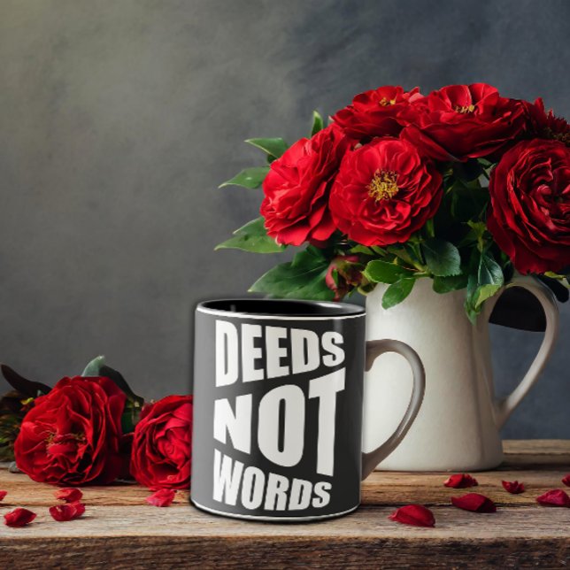 Deeds not words black white quote Two-Tone coffee mug (Creator Uploaded)