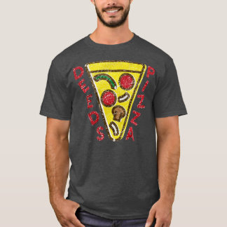 Deeds Pizza Funny T-Shirt