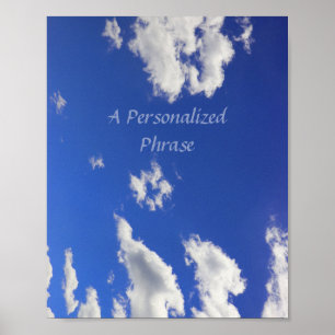 Deep Blue Sky White Fluffy Clouds, Photo Poster
