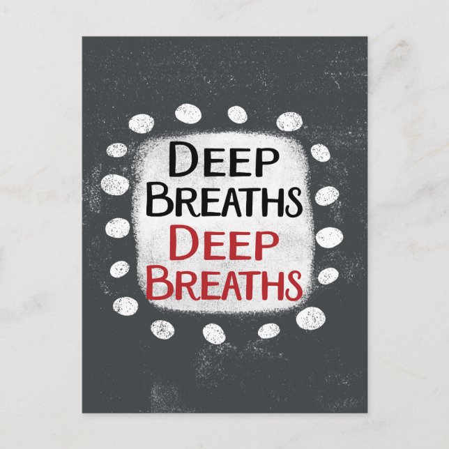 Deep Breaths Postcard (Front)