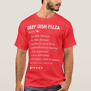 Deep Dish Pizza Definition Meaning Funny  T-Shirt