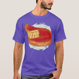Deep Dish Pizza Food Eat Tasty T-Shirt