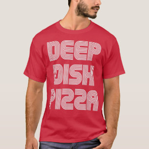 Deep Dish Pizza Vintage Retro 70s 80s Funny  T-Shirt