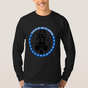 Deep Diving  Funny Scuba Dive Divers T-Shirt