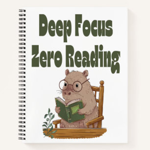 Deep Focus Zero Reading Capybara Notebook Funny