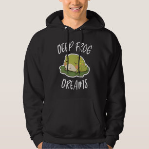 Deep Frog Dreams For A Toad Lover Frog Fans Hoodie