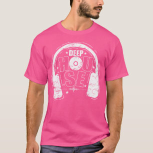 Deep House Dance Music Headphones T-Shirt