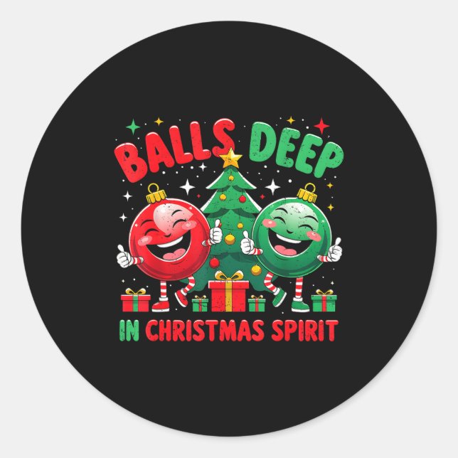 Deep In Christmas Srit Funny Ornament  Classic Round Sticker (Front)