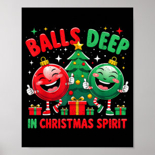 Deep In Christmas Srit Funny Ornament  Poster