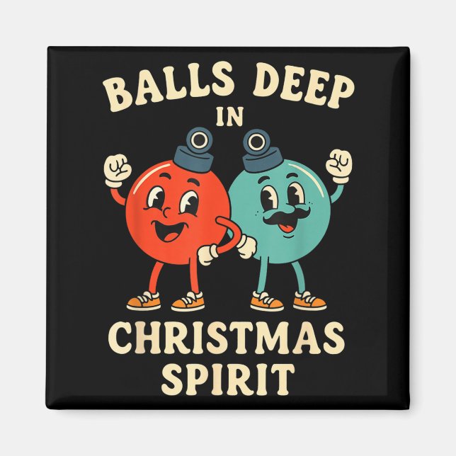 Deep In Christmas Srit Funny Retro Holiday Humor  Magnet (Front)