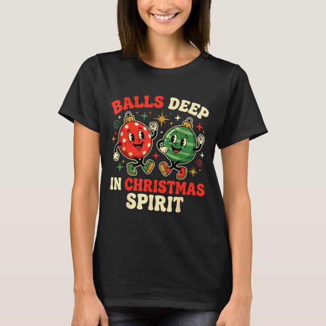 Deep In Christmas Srit  T-Shirt (Front)