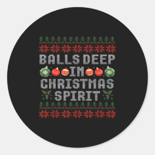 Deep In The Christmas Srit Matching Couples Ugly  Classic Round Sticker