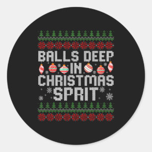 Deep In The Christmas Srit Matching Couples Ugly  Classic Round Sticker