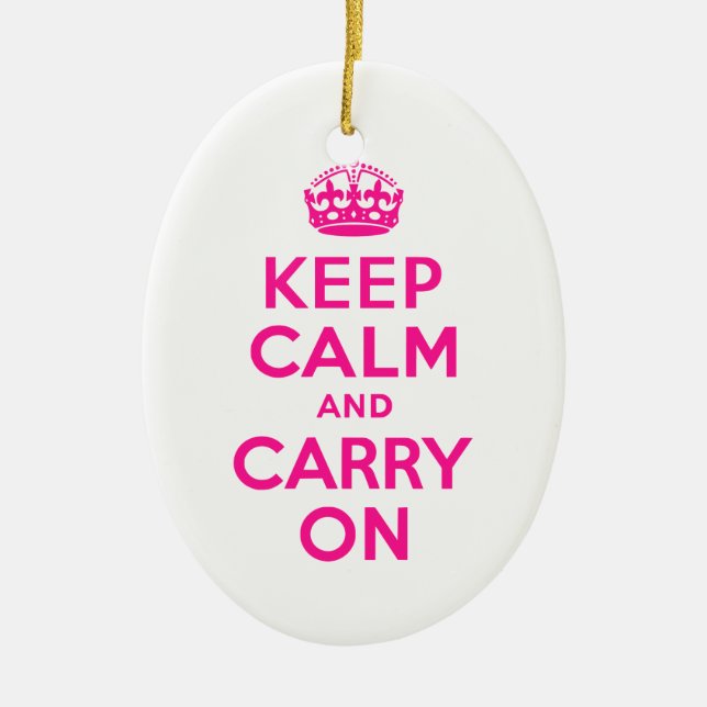 Deep Pink Keep Calm and Carry On Ceramic Tree Decoration (Front)