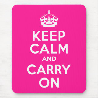 Deep Pink Keep Calm and Carry On Mouse Pad