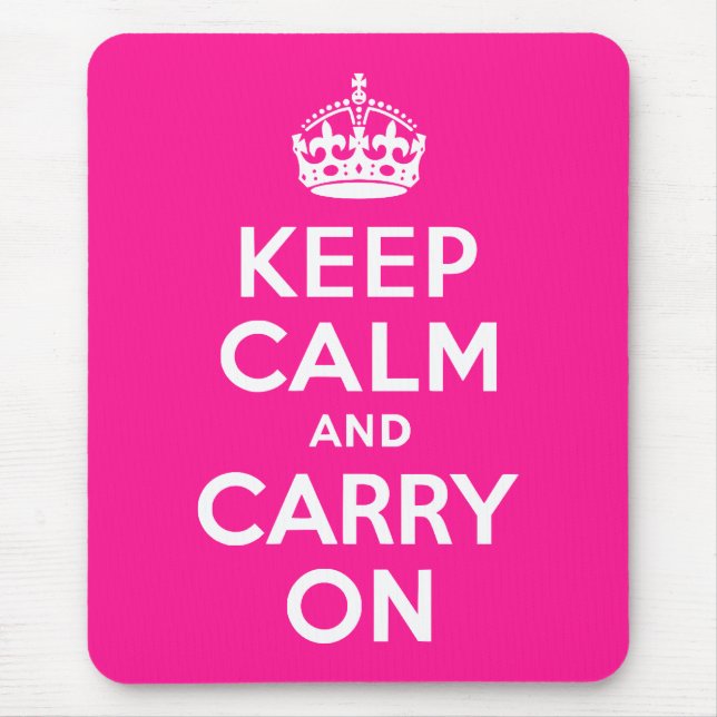 Deep Pink Keep Calm and Carry On Mouse Pad (Front)