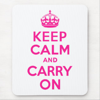 Deep Pink Keep Calm and Carry On Mouse Pad